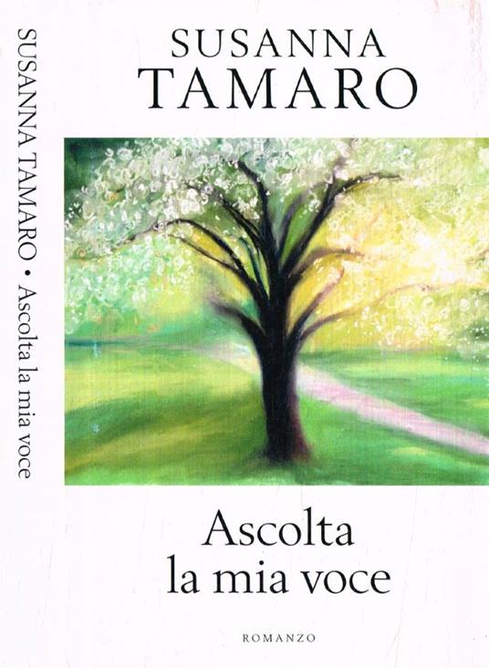 Ascolta la mia voce - Susanna Tamaro - copertina