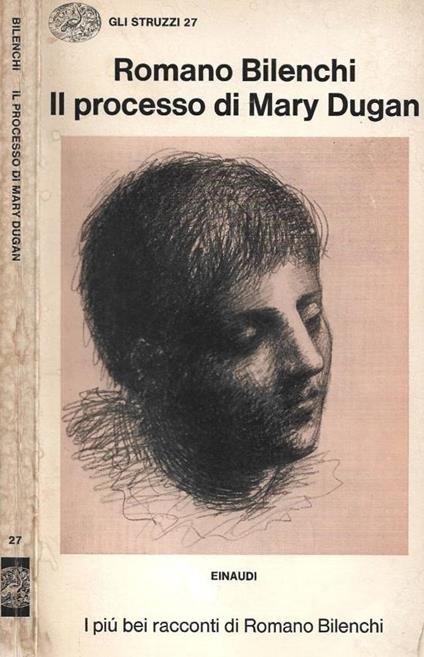 Il processo di Mary Dugan e altri racconti - Romano Bilenchi - copertina