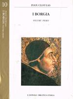 I Borgia vol.I