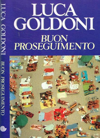 Buon proseguimento - Luca Goldoni - copertina