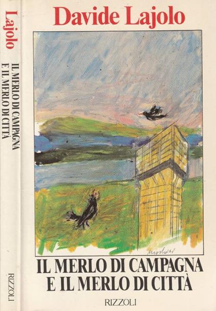Il merlo di campagna e il merlo di città - Davide Lajolo - copertina