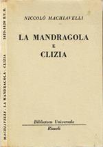 La Mandragola e Clizia