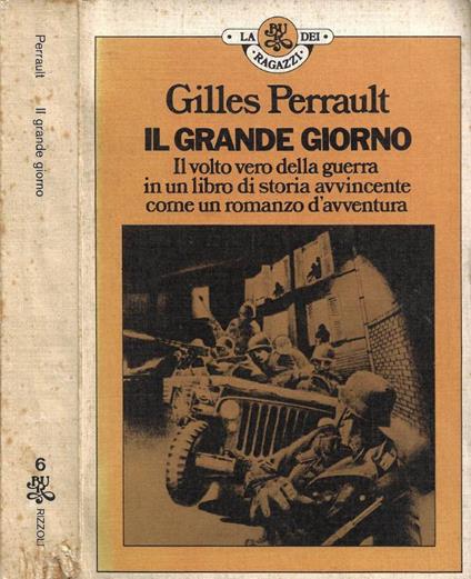 Il Grande Giorno (6 Giugno 1944) - Gilles Perrault - copertina