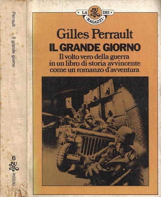 Il Grande Giorno (6 Giugno 1944) - Gilles Perrault - copertina