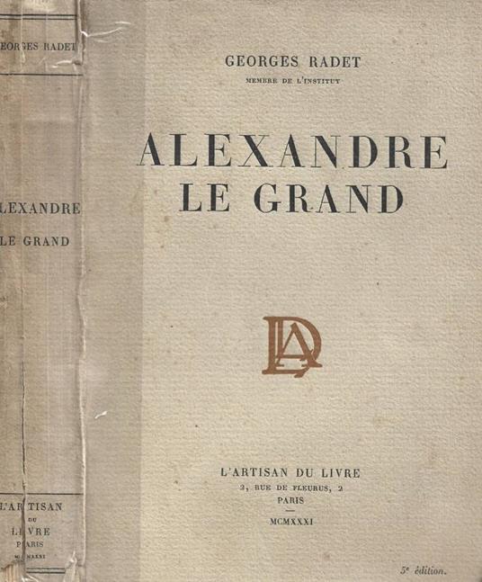 Alexandre le grand - Georges Radet - copertina