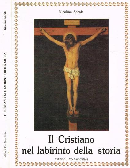Il Cristiano nel labirinto della storia - Nicolino Sarale - copertina