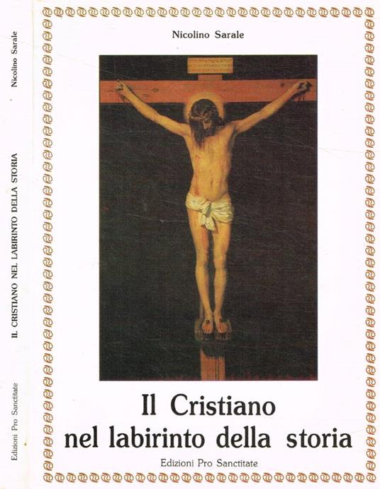 Il Cristiano nel labirinto della storia - Nicolino Sarale - copertina