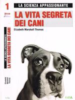 La vita segreta dei cani