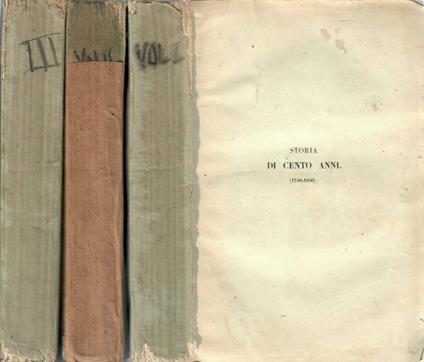 Storia di cento anni (1750-1850) - Cesare Cantù - copertina