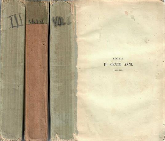 Storia di cento anni (1750-1850) - Cesare Cantù - copertina