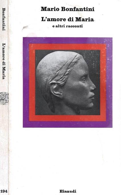 L' amore di Maria e altri racconti - Mario Bonfantini - copertina