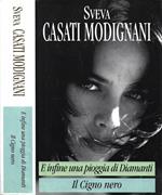 E infine una pioggia di diamanti - Il cigno nero