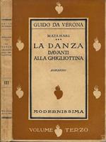 Mata Hari. La danza davanti alla ghigliottina