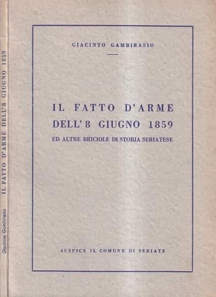 Il fatto d'arme dell'8 giugno 1859 - Giacinto Gambirasio - copertina