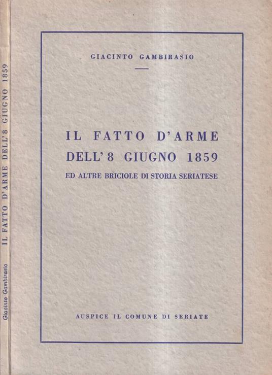 Il fatto d'arme dell'8 giugno 1859 - Giacinto Gambirasio - copertina