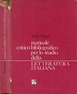 Manuale critico-bibliografico per lo studio della Letteratura Italiana