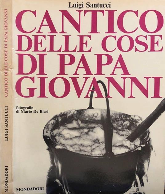 Cantico delle cose di Papa Giovanni - Luigi Santucci - copertina