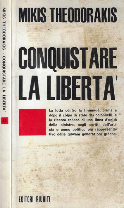 Conquistare la libertà - Mikis Theodorakis - copertina