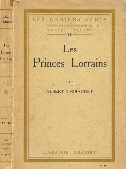 Les Princes Lorrains - Albert Thibaudet - copertina