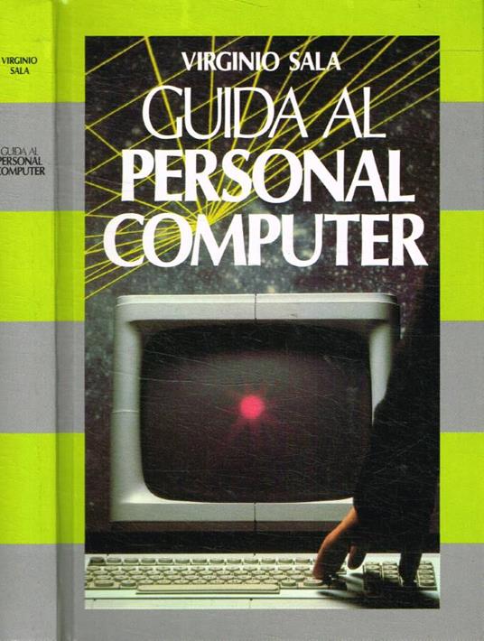 Guida al Personal Computer - Vincenzo Sala - copertina