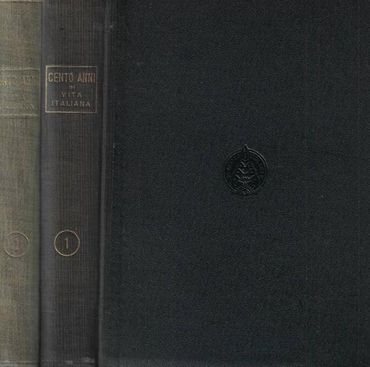 1848-1948 Cento anni di vita italiana - Corrado Barbagallo - copertina