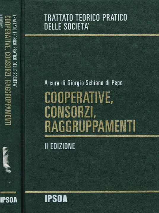 Cooperative, consorzi, raggruppamenti - Giorgio Schiano di Pepe - copertina