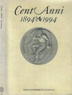 Cent'anni, 1894-1994