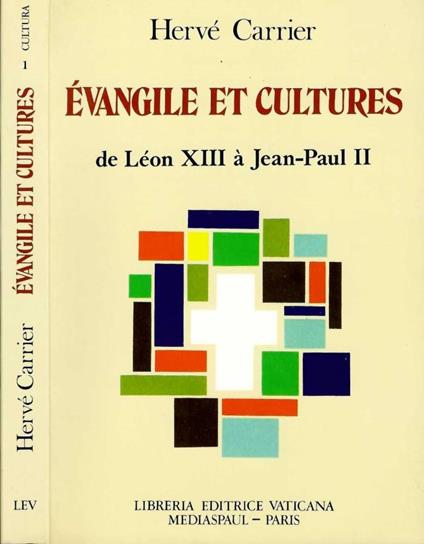 Evangile et cultures de Léon XIII à Jean Paul II - Hervé Carrier - copertina