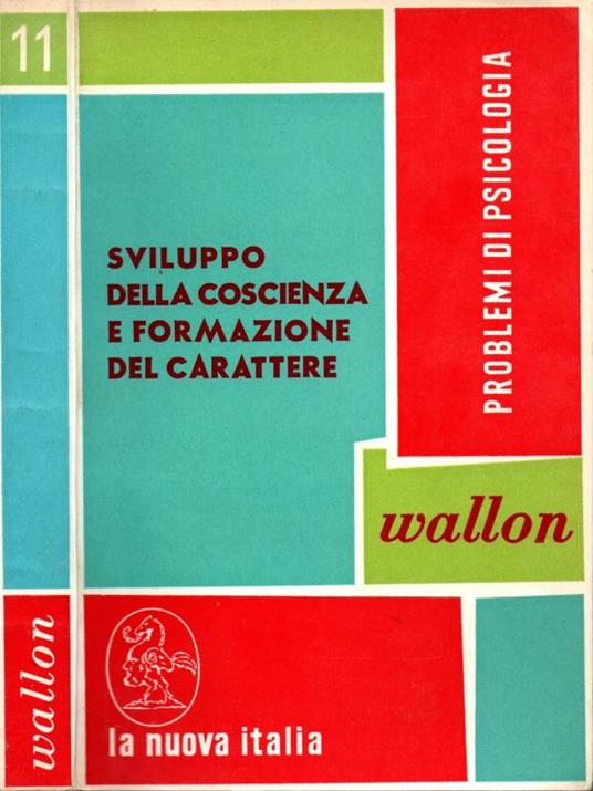 Sviluppo della coscienza e formazione del carattere - Henri Wallon - copertina