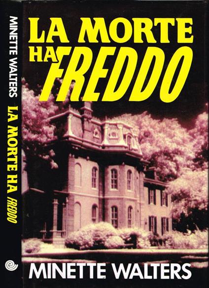 La morte ha freddo - Minette Walters - copertina