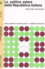 La politica estera della Repubblica italiana vol.I