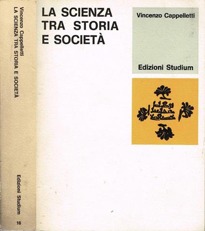 La scienza tra storia e società (Autografo) - Vincenzo Cappelletti - copertina