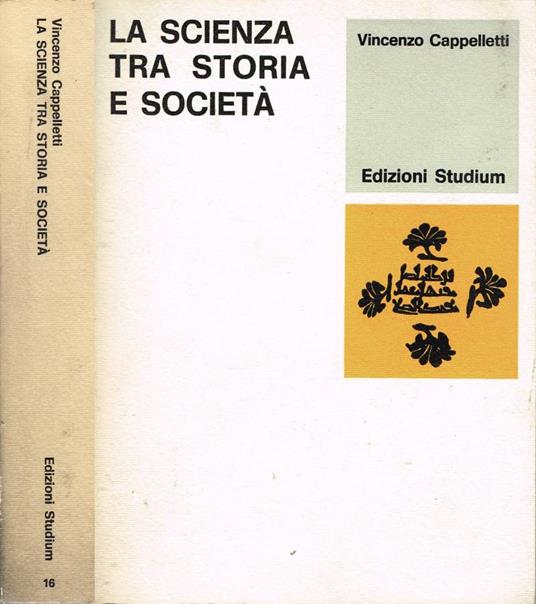 La scienza tra storia e società (Autografo) - Vincenzo Cappelletti - copertina