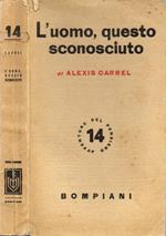 L' uomo, questo sconosciuto