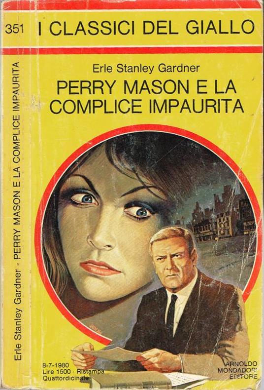 Perry Mason e la compice impaurita - Erle Stanley Gardner - copertina