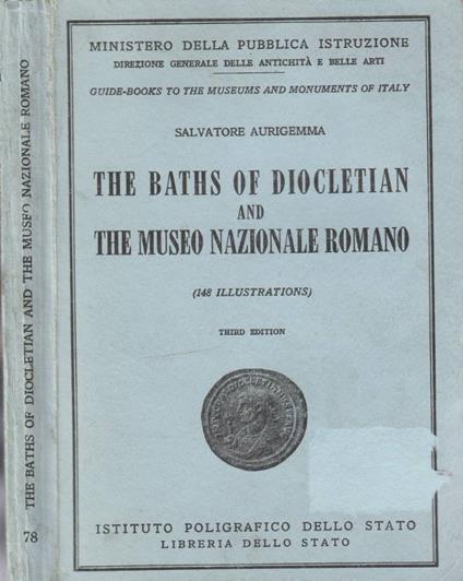 The Baths of Diocletian and the Museo Nazionale Romano - Salvatore Aurigemma - copertina