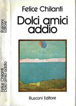 Dolci amici addio ( Autografo )