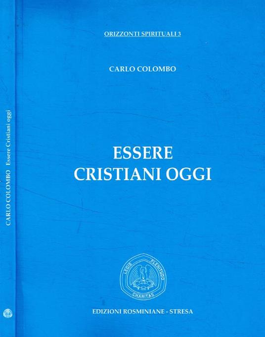 Essere cristiani oggi - Carlo Colombo - copertina