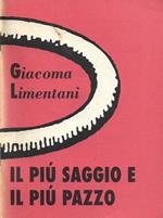 Il più saggio e il più pazzo
