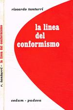 La linea del conformismo
