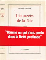 L' insuccès de la fete