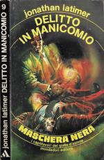 Delitto in manicomio