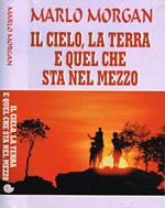 Il cielo, la terra e quel che sta nel mezzo