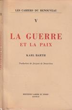 La guerre et la pax