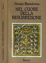 Nel cuore della Resurrezione