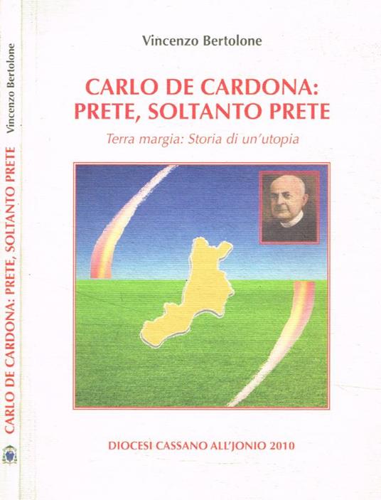 Carlo de Cardona: prete, soltanto prete - Vincenzo Bertolone - copertina