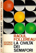 La civiltà dei semafori