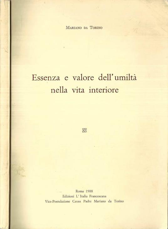Essenza e valore dell' umiltà nella vita interiore - Mariano da Torino - copertina