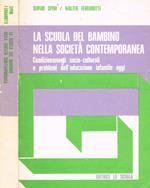La scuola del bambino nella società contemporanea