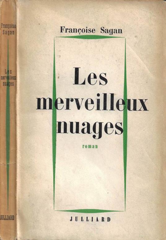 Les merveilleux nuages - Françoise Sagan - copertina